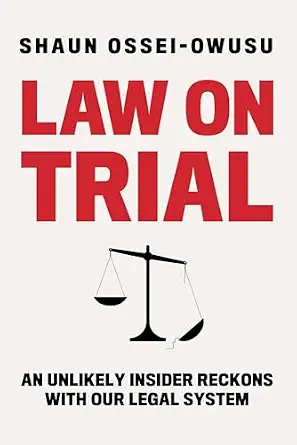 خرید و دانلود نسخه کامل کتاب زبان اصلی Law on Trial: An Unlikely Insider Reckons with Our Legal System PDF | دانلود کتاب خارجی_6ab0b83377970.webp خرید و دانلود نسخه کامل کتاب زبان اصلی Law on Trial: An Unlikely Insider Reckons with Our Legal System PDF | دانلود کتاب خارجی