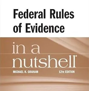 خرید و دانلود نسخه کامل کتاب زبان اصلی Federal Rules of Evidence in a Nutshell PDF | دانلود کتاب خارجی