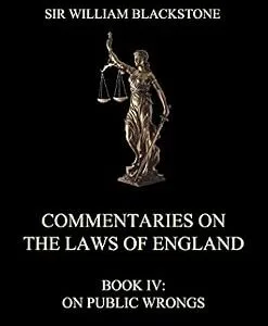 خرید و دانلود نسخه کامل کتاب زبان اصلی Commentaries on the Laws of England: Book IV: On Public Wrongs PDF | دانلود کتاب خارجی