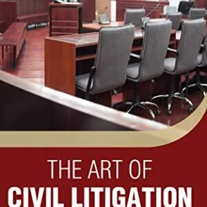 خرید و دانلود نسخه کامل کتاب زبان اصلی The Art Of Civil Litigation: A Behind The Scenes Look At A Real Trial Lawyer Kindle Edition PDF | دانلود کتاب خارجی