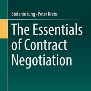 خرید و دانلود نسخه کامل کتاب زبان اصلی The Essentials of Contract Negotiation 1st ed. 2019 Edition PDF | دانلود کتاب خارجی