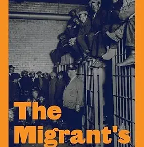 خرید و دانلود نسخه کامل کتاب زبان اصلی The Migrant’s Jail: An American History of Mass Incarceration (Politics and Society in Modern America) PDF | دانلود کتاب خارجی