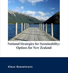 خرید و دانلود نسخه کامل کتاب زبان اصلی National Strategies for Sustainability: Options for New Zealand (NZCEL Monograph Series Book 4) PDF | دانلود کتاب خارجی