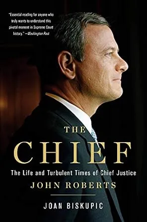 خرید و دانلود نسخه کامل کتاب زبان اصلی The Chief: The Life and Turbulent Times of Chief Justice John Roberts PDF | دانلود کتاب خارجی_6a966d5739902.jpeg خرید و دانلود نسخه کامل کتاب زبان اصلی The Chief: The Life and Turbulent Times of Chief Justice John Roberts PDF | دانلود کتاب خارجی