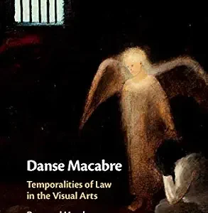 خرید و دانلود نسخه کامل کتاب زبان اصلی Danse Macabre: Temporalities of Law in the Visual Arts | دانلود کتاب خارجی
