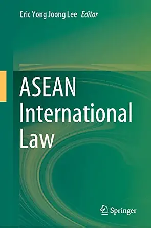 خرید و دانلود نسخه کامل کتاب زبان اصلی ASEAN International Law PDF | دانلود کتاب خارجی_6aae7adf83494.webp خرید و دانلود نسخه کامل کتاب زبان اصلی ASEAN International Law PDF | دانلود کتاب خارجی