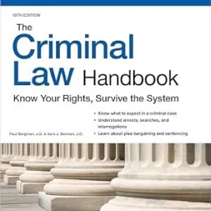 خرید و دانلود نسخه کامل کتاب زبان اصلی Criminal Law Handbook, The: Know Your Rights, Survive the System PDF | دانلود کتاب خارجی