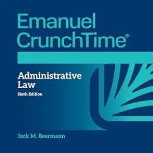 خرید و دانلود نسخه کامل کتاب زبان اصلی Emanuel CrunchTime for Administrative Law (Emanuel CrunchTime Series) PDF | دانلود کتاب خارجی