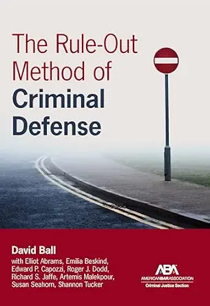 خرید و دانلود نسخه کامل کتاب زبان اصلی The Rule-Out Method of Criminal Defense PDF | دانلود کتاب خارجی_6aa7ad858f97f.webp خرید و دانلود نسخه کامل کتاب زبان اصلی The Rule-Out Method of Criminal Defense PDF | دانلود کتاب خارجی
