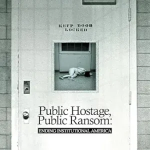 خرید و دانلود نسخه کامل کتاب زبان اصلی Public Hostage Public Ransom: Ending Institutional America PDF | دانلود کتاب خارجی