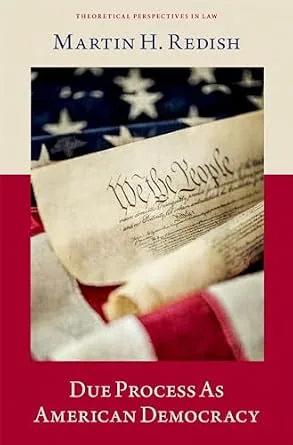 خرید و دانلود نسخه کامل کتاب زبان اصلی Due Process As American Democracy (Theoretical Perspectives in Law) PDF | دانلود کتاب خارجی_6aa5d24cc7f94.jpeg خرید و دانلود نسخه کامل کتاب زبان اصلی Due Process As American Democracy (Theoretical Perspectives in Law) PDF | دانلود کتاب خارجی