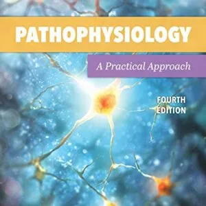 خرید و دانلود نسخه کامل کتاب زبان اصلی Pathophysiology: A Practical Approach 4th Edition PDF | دانلود کتاب خارجی