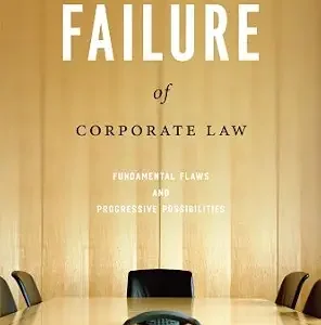 خرید و دانلود نسخه کامل کتاب زبان اصلی The Failure of Corporate Law: Fundamental Flaws and Progressive Possibilities PDF | دانلود کتاب خارجی