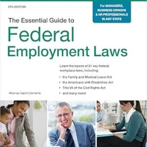 خرید و دانلود نسخه کامل کتاب زبان اصلی Essential Guide to Federal Employment Laws, The PDF | دانلود کتاب خارجی