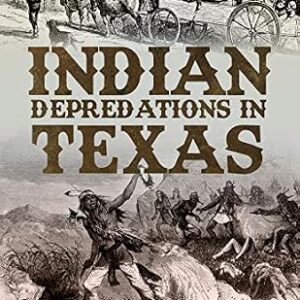 خرید و دانلود نسخه کامل کتاب زبان اصلی Indian Depredations in Texas PDF | دانلود کتاب خارجی