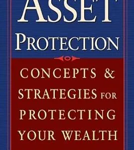 خرید و دانلود نسخه کامل کتاب زبان اصلی Asset Protection: Concepts and Strategies for Protecting Your Wealth PDF | دانلود کتاب خارجی