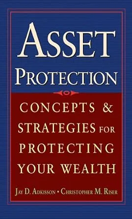 خرید و دانلود نسخه کامل کتاب زبان اصلی Asset Protection: Concepts and Strategies for Protecting Your Wealth PDF | دانلود کتاب خارجی_6a971151e6bee.jpeg خرید و دانلود نسخه کامل کتاب زبان اصلی Asset Protection: Concepts and Strategies for Protecting Your Wealth PDF | دانلود کتاب خارجی