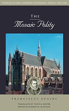 خرید و دانلود نسخه کامل کتاب زبان اصلی The Mosaic Polity (Sources in Early Modern Economics, Ethics, and Law) PDF | دانلود کتاب خارجی_6ab0c02fe990e.webp خرید و دانلود نسخه کامل کتاب زبان اصلی The Mosaic Polity (Sources in Early Modern Economics, Ethics, and Law) PDF | دانلود کتاب خارجی