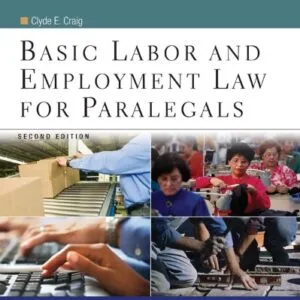 خرید و دانلود نسخه کامل کتاب زبان اصلی Basic Labor and Employment Law For Paralegals, Second Edition (Aspen College) 2nd Edition PDF | دانلود کتاب خارجی