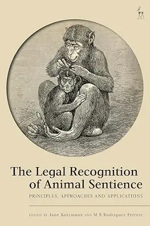 خرید و دانلود نسخه کامل کتاب زبان اصلی The Legal Recognition of Animal Sentience: Principles, Approaches and Applications PDF | دانلود کتاب خارجی_6aae585366bb5.webp خرید و دانلود نسخه کامل کتاب زبان اصلی The Legal Recognition of Animal Sentience: Principles, Approaches and Applications PDF | دانلود کتاب خارجی