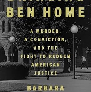 خرید و دانلود نسخه کامل کتاب زبان اصلی Bringing Ben Home: A Murder, a Conviction, and the Fight to Redeem American Justice PDF | دانلود کتاب خارجی
