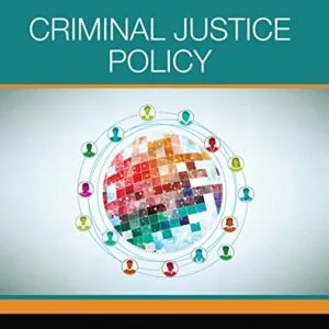 خرید و دانلود نسخه کامل کتاب زبان اصلی Criminal Justice Policy 1st Edition PDF | دانلود کتاب خارجی
