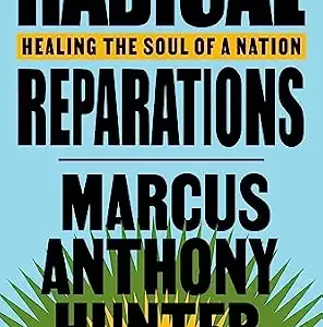 خرید و دانلود نسخه کامل کتاب زبان اصلی Radical Reparations: Healing the Soul of a Nation PDF | دانلود کتاب خارجی