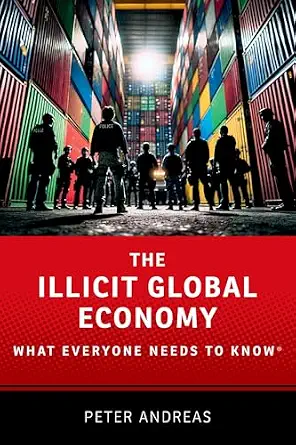 خرید و دانلود نسخه کامل کتاب زبان اصلی The Illicit Global Economy: What Everyone Needs To Know (What Everyone Needs To Know®) PDF | دانلود کتاب خارجی_6aa7b20e1c9e8.webp خرید و دانلود نسخه کامل کتاب زبان اصلی The Illicit Global Economy: What Everyone Needs To Know (What Everyone Needs To Know®) PDF | دانلود کتاب خارجی
