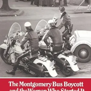 خرید و دانلود نسخه کامل کتاب زبان اصلی The Montgomery Bus Boycott and the Women Who Started It: The Memoir of Jo Ann Gibson Robinson PDF | دانلود کتاب خارجی