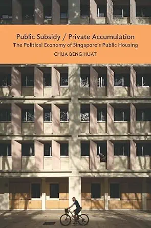 خرید و دانلود نسخه کامل کتاب زبان اصلی Public Subsidy, Private Accumulation: The Political Economy of Singapore’s Public Housing PDF | دانلود کتاب خارجی_6a972f36ab4a6.webp خرید و دانلود نسخه کامل کتاب زبان اصلی Public Subsidy, Private Accumulation: The Political Economy of Singapore’s Public Housing PDF | دانلود کتاب خارجی