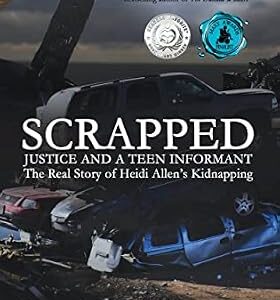 خرید و دانلود نسخه کامل کتاب زبان اصلی Scrapped: Justice and a Teen Informant PDF | دانلود کتاب خارجی