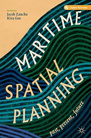 خرید و دانلود نسخه کامل کتاب زبان اصلی Maritime Spatial Planning: past, present, future PDF | دانلود کتاب خارجی_6aae61a5bfe55.webp خرید و دانلود نسخه کامل کتاب زبان اصلی Maritime Spatial Planning: past, present, future PDF | دانلود کتاب خارجی