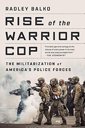 خرید و دانلود نسخه کامل کتاب زبان اصلی Rise of the Warrior Cop: The Militarization of America’s Police Forces PDF | دانلود کتاب خارجی_6aa7af9f46027.jpeg خرید و دانلود نسخه کامل کتاب زبان اصلی Rise of the Warrior Cop: The Militarization of America’s Police Forces PDF | دانلود کتاب خارجی