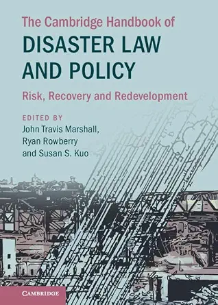خرید و دانلود نسخه کامل کتاب زبان اصلی The Cambridge Handbook of Disaster Law and Policy: Risk, Recovery, and Redevelopment (Cambridge Law Handbooks) PDF | دانلود کتاب خارجی_6aae689be52aa.webp خرید و دانلود نسخه کامل کتاب زبان اصلی The Cambridge Handbook of Disaster Law and Policy: Risk, Recovery, and Redevelopment (Cambridge Law Handbooks) PDF | دانلود کتاب خارجی