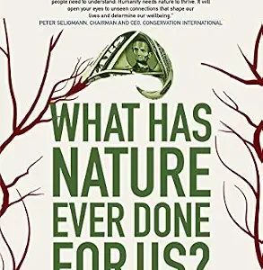 خرید و دانلود نسخه کامل کتاب زبان اصلی What Has Nature Ever Done for Us?: How Money Really Does Grow On Trees PDF | دانلود کتاب خارجی
