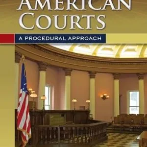 خرید و دانلود نسخه کامل کتاب زبان اصلی The American Courts: A Procedural Approach PDF | دانلود کتاب خارجی