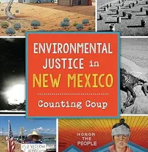 خرید و دانلود نسخه کامل کتاب زبان اصلی Environmental Justice in New Mexico: Counting Coup (Natural History) PDF | دانلود کتاب خارجی