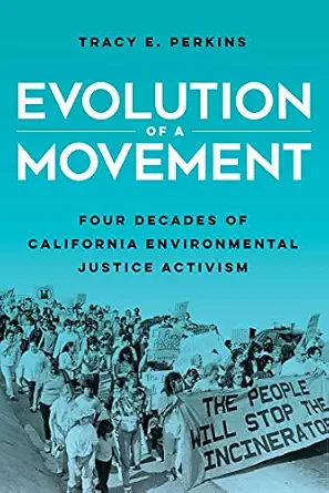 خرید و دانلود نسخه کامل کتاب زبان اصلی Evolution of a Movement: Four Decades of California Environmental Justice Activism PDF | دانلود کتاب خارجی_6aae5de8cfceb.webp خرید و دانلود نسخه کامل کتاب زبان اصلی Evolution of a Movement: Four Decades of California Environmental Justice Activism PDF | دانلود کتاب خارجی