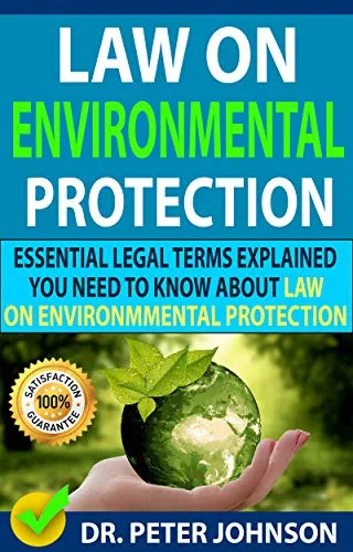 خرید و دانلود نسخه کامل کتاب زبان اصلی LAW ON ENVIRONMENTAL PROTECTION : Essential Legal Terms Explained You Need To Know About Law On Environmental Protection! Kindle Edition PDF | دانلود کتاب خارجی_6aae700aa282c.jpeg خرید و دانلود نسخه کامل کتاب زبان اصلی LAW ON ENVIRONMENTAL PROTECTION : Essential Legal Terms Explained You Need To Know About Law On Environmental Protection! Kindle Edition PDF | دانلود کتاب خارجی