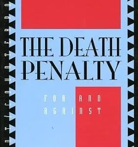 خرید و دانلود نسخه کامل کتاب زبان اصلی The Death Penalty: For and Against (Point/Counterpoint: Philosophers Debate Contemporary Issues Book 94) PDF | دانلود کتاب خارجی