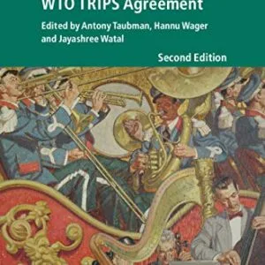 خرید و دانلود نسخه کامل کتاب زبان اصلی A Handbook on the WTO TRIPS Agreement 2nd Edition PDF | دانلود کتاب خارجی