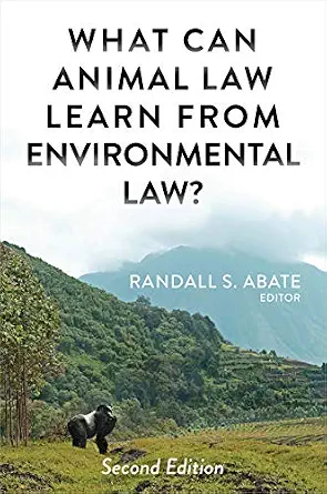 خرید و دانلود نسخه کامل کتاب زبان اصلی What Can Animal Law Learn From Environmental Law? (Environmental Law Institute) PDF | دانلود کتاب خارجی_6aae398601466.webp خرید و دانلود نسخه کامل کتاب زبان اصلی What Can Animal Law Learn From Environmental Law? (Environmental Law Institute) PDF | دانلود کتاب خارجی