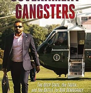 خرید و دانلود نسخه کامل کتاب زبان اصلی Government Gangsters: The Deep State, the Truth, and the Battle for Our Democracy PDF | دانلود کتاب خارجی