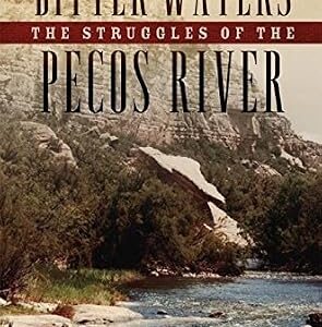 خرید و دانلود نسخه کامل کتاب زبان اصلی Bitter Waters: The Struggles of the Pecos River PDF | دانلود کتاب خارجی