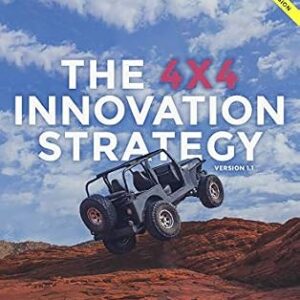 خرید و دانلود نسخه کامل کتاب زبان اصلی The 4X4 Innovation Strategy: How to Turbocharge your Inventions (And Make a Successful Product) | دانلود کتاب خارجی