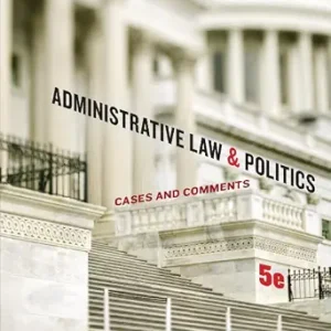 خرید و دانلود نسخه کامل کتاب زبان اصلی Administrative Law and Politics: Cases and Comments PDF | دانلود کتاب خارجی