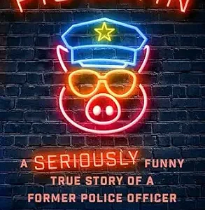 خرید و دانلود نسخه کامل کتاب زبان اصلی Pig Latin: A Seriously Funny True Story of a Former Police Officer PDF | دانلود کتاب خارجی