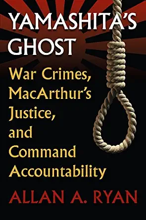 خرید و دانلود نسخه کامل کتاب زبان اصلی Yamashita’s Ghost: War Crimes, MacArthur’s Justice, and Command Accountability (Modern War Studies) PDF | دانلود کتاب خارجی_6ab0cd36b878e.webp خرید و دانلود نسخه کامل کتاب زبان اصلی Yamashita’s Ghost: War Crimes, MacArthur’s Justice, and Command Accountability (Modern War Studies) PDF | دانلود کتاب خارجی