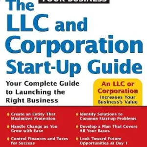 خرید و دانلود نسخه کامل کتاب زبان اصلی The LLC and Corporation Start-Up Guide: Your Complete Guide to Launching the Right Business (Quick Start Your Business) PDF | دانلود کتاب خارجی