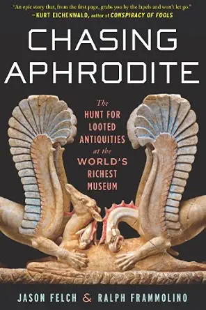 خرید و دانلود نسخه کامل کتاب زبان اصلی Chasing Aphrodite: The Hunt for Looted Antiquities at the World’s Richest Museum PDF | دانلود کتاب خارجی_6aa79e36e549f.webp خرید و دانلود نسخه کامل کتاب زبان اصلی Chasing Aphrodite: The Hunt for Looted Antiquities at the World’s Richest Museum PDF | دانلود کتاب خارجی
